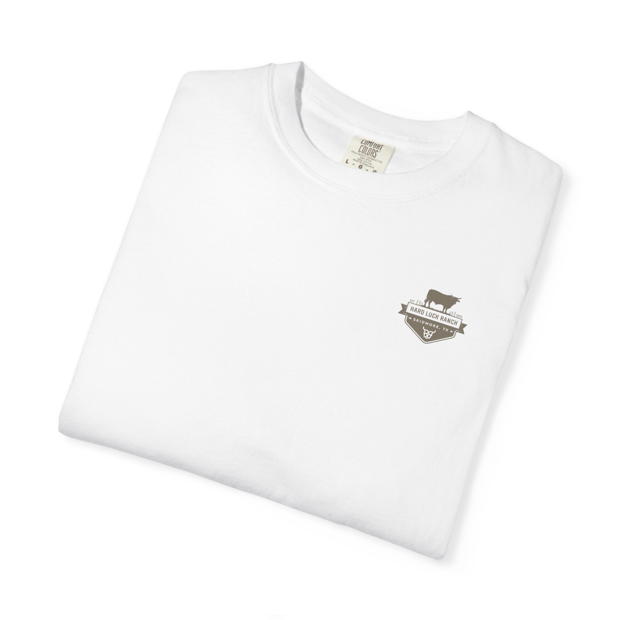 Hard Luck Ranch T-Shirt — Skidmore TX Ranch Tee