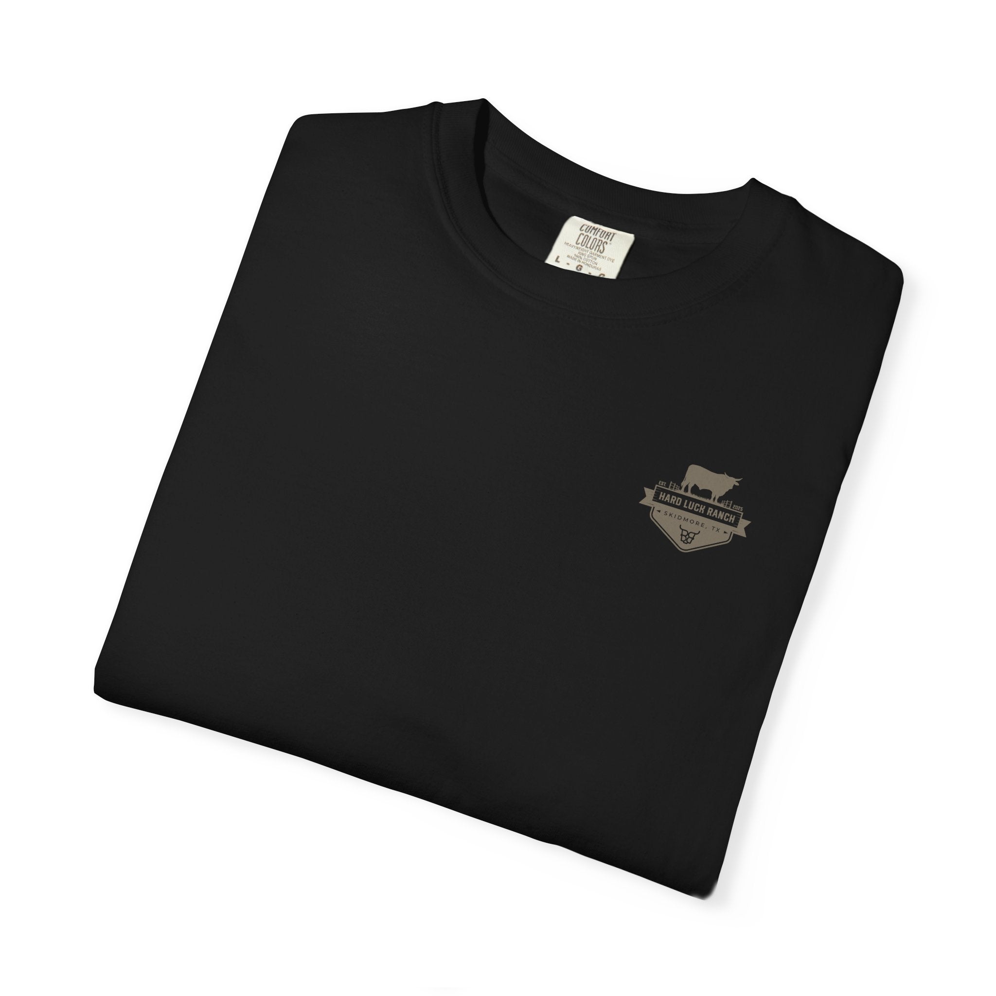 Hard Luck Ranch T-Shirt — Skidmore TX Ranch Tee